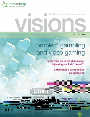 Visions Magazine -- Problem Gambling and Video Gaming